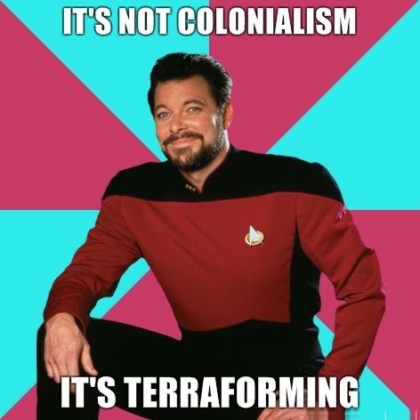 its-not-colonialism-its-terraforming